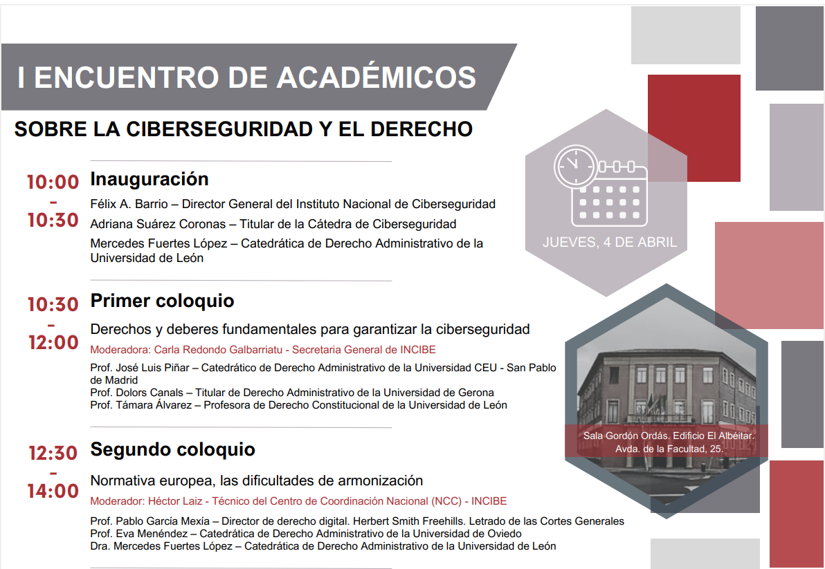 I Encuentro de Académicos sobre ciberseguridad y derecho organizado por el Instituto Nacional de Ciberseguridad (INCIBE)