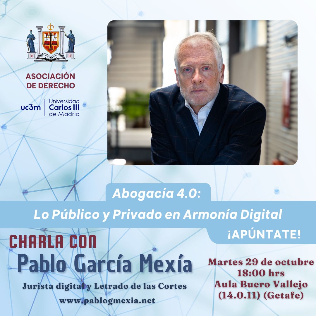 Abogacía 4.0: Lo Público y Privado en Armonía Digital, de la Asociación de Derecho de la Universidad Carlos III